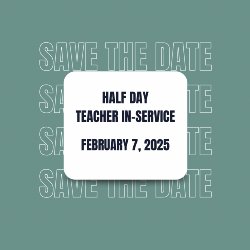 Half Day - Teacher In-Service